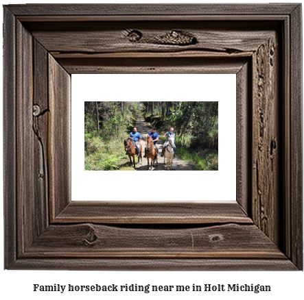 family horseback riding near me in Holt, Michigan